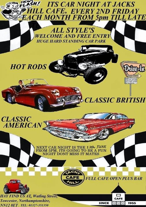 Jack's Hill Cafe Car Show, This Fri evening, Towcester A5. - Page 1 - Northamptonshire - PistonHeads