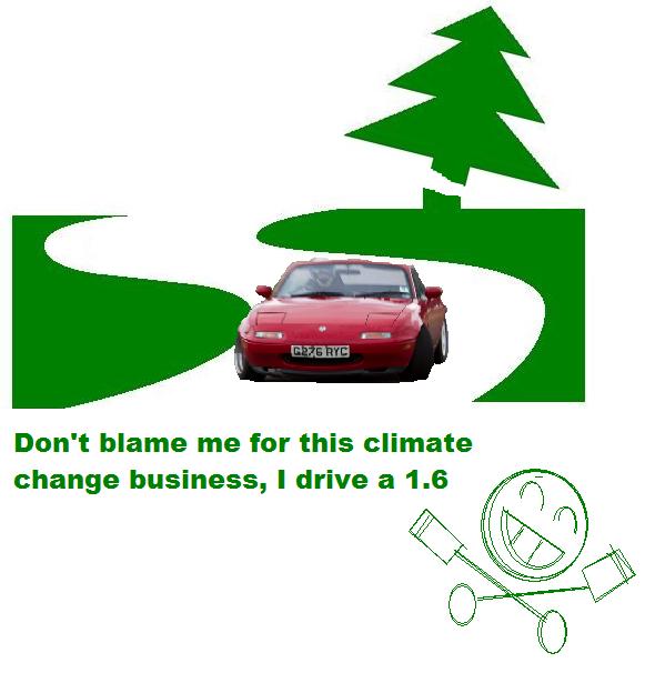 A car parked on the side of a road next to a sign - Pistonheads - The image is a digital graphic with a green and white color scheme. It features an illustration of a winding road alongside a classic red sports car, which is driving on the road. Above the car, there is an emblem of a tree, suggesting an environmental or nature theme. To the right of the image, a happy cartoon smiley face is depicted, taking a road trip, adding a playful element to the image's concept. Below the car, the image includes motivational text in white script that read, "Don't blame me for this climate change business, I drive a 1.6." The text is suggesting a statement of environmental responsibility, attributing a fuel-efficient car (with a tagline implying a small engine size) as being the reason for a single person taking responsibility for climate change. The message is likely a humorous reflection on environmental consciousness and individual action.