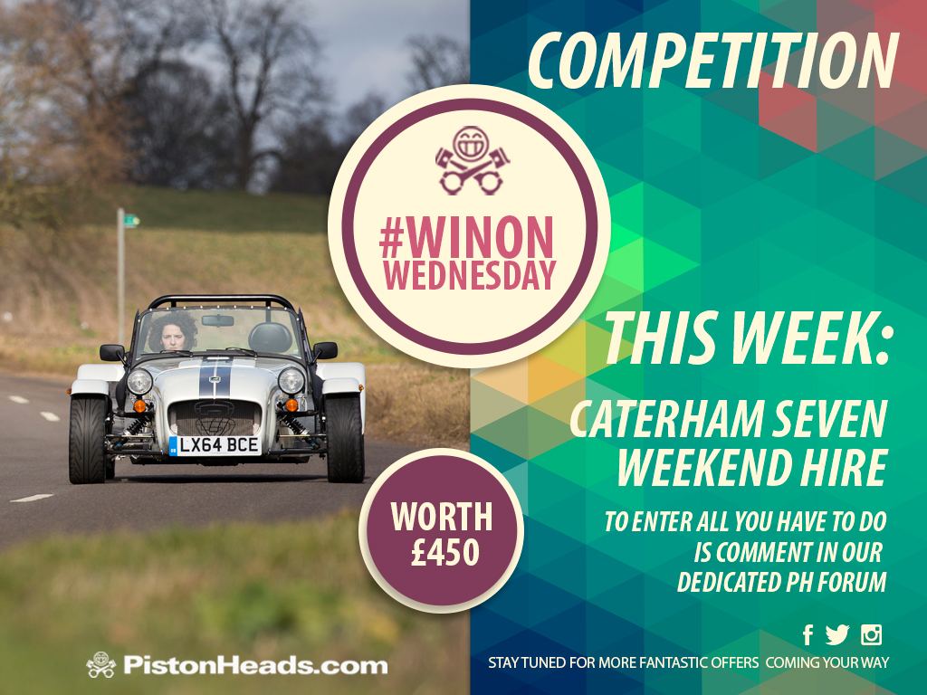 Win On Wednesday: A Caterham Seven for a long weekend - Page 1 - General Gassing - PistonHeads
