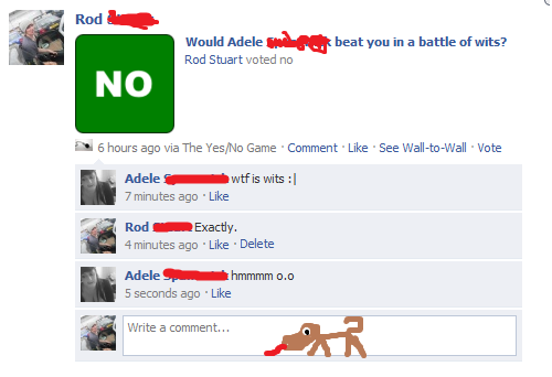 Facebook fails - Page 37 - The Lounge - PistonHeads - This image shows a screenshot of a social media post with a green "NO" sign at the top. Centered on the post, there's a playful argument staged as if between two users. The first user asks "Would Adeline beat you in a battle of wits?" to which the second responds sarcastically with "A battle of whats ? wtf is wits :P," followed by a "Like" and a "Delete" button. The interface elements, such as the "Like" and "Delete" buttons, are typical of social media platforms. The post includes additional comments from users, with the first engaging with the post by comparing Adeline to a "monkey," and the second repeating their initial question.