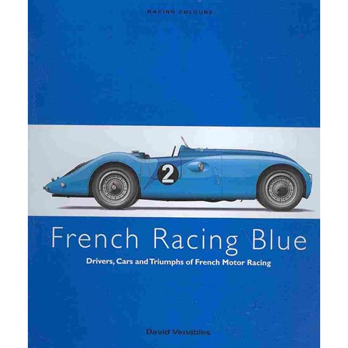 A car with a surfboard on top of it - Pistonheads - The image shows the cover of a book titled "French Racing Blue." The cover is predominantly blue, with the title displayed prominently in white on the lower part. It features an illustration of a blue vintage racing car positioned on the right side of the cover. The word "Racing" is large and also in white, while the remaining words are smaller and less prominent. The author's name is displayed at the bottom in white text, but it's partially obscured. At the very top of the image, there's a small statement that reads "Racing Colours." The overall style of the image is graphic with a clean, minimalistic design.