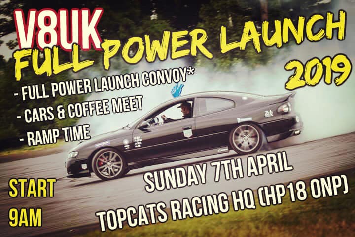 V8UK Full Power Launch 2019 - 7th April @ Topcats Racing - Page 1 - Events/Meetings/Travel - PistonHeads
