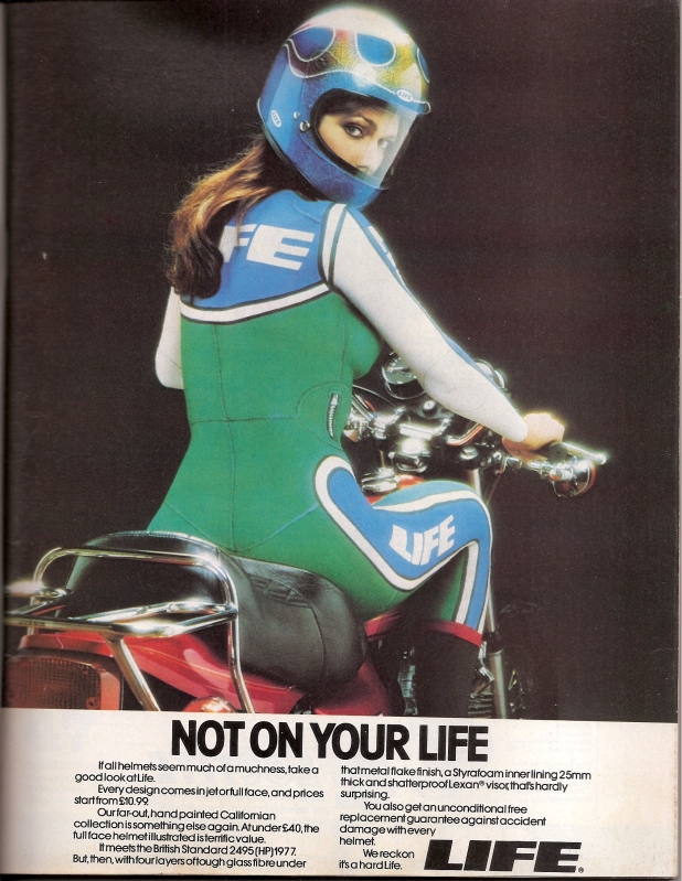 Old car ads from magazines & newspapers - Page 27 - General Gassing - PistonHeads - The image features a woman sitting on a motorcycle, wearing a green and blue outfit with "LIFE" written across it in white. The motorcycle is red with a sleek design. The ad is dominated by text in white that reads "NOT ON YOUR LIFE," with smaller text providing additional information and creating a promotional message. The ad's layout and color scheme suggest it is from a past era, potentially from the 1970s or 1980s due to the style of the motorcycle and the fashion of the woman's clothing. The stark contrast between the motorcycle and the woman's outfit, along with the bold text, is intended to grab the viewer's attention and emphasize the message.