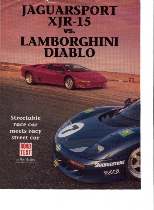 Great Drive in the Jaguar XJR-15 - Page 5 - Jaguar - PistonHeads - The image is a magazine cover featuring a red Jaguar XJR-15 racing against a red Lamborghini Diablo. The cover prominently displays text stating "Jaguar XJR-15 vs. Lamborghini Diablo" and describes the cars as "Streetable race car meets rally street car." The bottom section of the cover includes a logo that reads "ROAD TEST" and the names of individuals involved in the testing, an honorific mentioning "Road & Track," and brushed-metal lines that form the word "BRIDGESTONE." The backdrop of the image is a blurry dark environment that resembles a track, with a focus on the two cars, one slightly in front of the other as if they are racing.