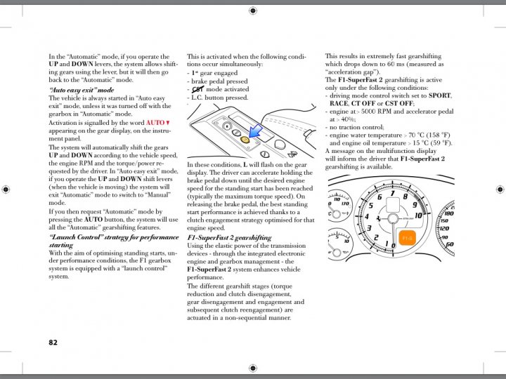 F430 always starts in auto mode? - Page 1 - Ferrari V8 - PistonHeads - The image appears to be a page from a printed document, possibly a manual or a guidebook. It has a mix of text and line drawings. On the left side, there is an article titled "IN THE 'AUTOMATIC' MODE," which discusses the operations of a car in automatic mode. There is a diagram depicting a car's transmission system, indicating the shift from P to R and the "Car Shift Knob Functions" with the operational conditions and corresponding signals. The right side of the page shows another diagram labeled "FI SUPERFAST MANUAL" with a sequence of actions that the driver should follow while operating the vehicle in a particular sequence. These include braking at various locations, steering left or right, and more specific actions like when to downshift gears or change from speed to speed 2.