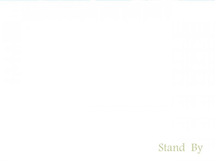 Bagualbaio - The image appears to be lacking content, as the focus is on a blank white area with no distinct features or objects. The bottom right corner contains printed text that reads "Stand By", suggesting the image may be part of a presentation or promotional material with this slogan. The overall minimalistic design suggests a theme of simplicity or readiness for a standby position. The quality of the image is standard, without high-resolution detail or textured text, which could indicate that the focus is intentionally on the slogan rather than the background space.