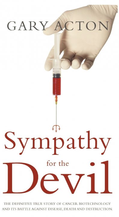 Sympathy For The Devil - The truth about cancer biotech - Page 1 - Books and Literature - PistonHeads - The image is a cover for a book titled "Sympathy for the Devil." The author's name, Gary Acton, is above the title. At the bottom, a subtitle reads, "THE DEFINITIVE TRUE STORY OF AIDS ... DEATH AND DESTRUCTION." The central graphic is a hand in a white medical glove injecting a small vial of blood into a larger one, which could be interpreted as blood science or medical exploration. The use of the phrase "DEVIL" in the title suggests a dark or controversial theme, possibly related to the historical controversies surrounding the AIDS crisis. The overall style of the image is clean and straightforward, with a clear and simple presentation focusing on the title and the imagery of the syringe.