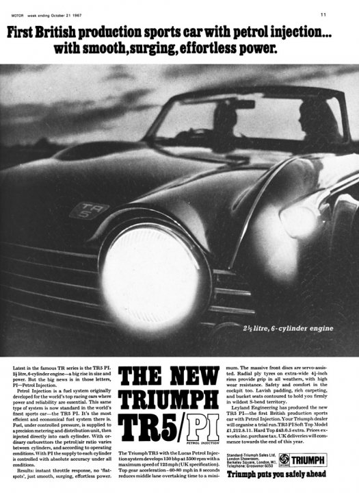 Old car ads from magazines & newspapers - Page 56 - General Gassing - PistonHeads - The image is a vintage advertisement for the Triumph TR5. The main focus is the word "TR5", prominently displayed in a large font, with the tagline "The NEW Triumph TR5 PI" centered below it. The headline of the ad, "First British production sports car with petrol injection... with smooth, surging, effortless power," is displayed at the top. The text conveys the car's impressive performance features and echoes the experience one would have driving it.