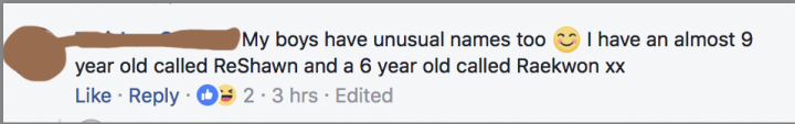 Kids with stupid names... - Page 46 - The Lounge - PistonHeads - The image is a screenshot of a social media platform, specifically taken from a comment section. The main text in the comment is an attempt at a joke, using a play on words with the phrase "have an almost a." This is followed by a list of individuals, including "my boys have unusual names to a friend," "year old called RedShawm and a 3 year old called RedShawm," and "like Alex." The text is partially obscured by a timestamp and a reaction count, indicating the comment's properties within the platform. The background is predominantly white, typical of social media interface aesthetics.