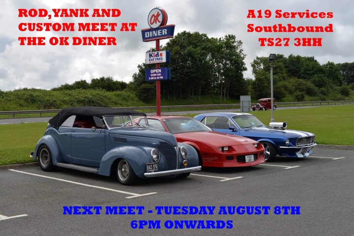 OK Diner Meet  - Page 1 - North East - PistonHeads