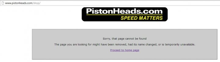 Incorrect link from the forums - Page 1 - PH Shop - PistonHeads - The image displays a message on a webpage with the title "PISTONHEADS.COM Speed Matter." The banner at the top of the screen has the text "PISTONHEADS.COM Speed Matter." Below the banner, in a large body of text, there is a message that states, "Sorry, that page can not be found. Please go back to the home page below is our tracker." The text "Please go back to the home page below is our tracker" is underlined in a blue color below the main message. The page background is a light grey color.