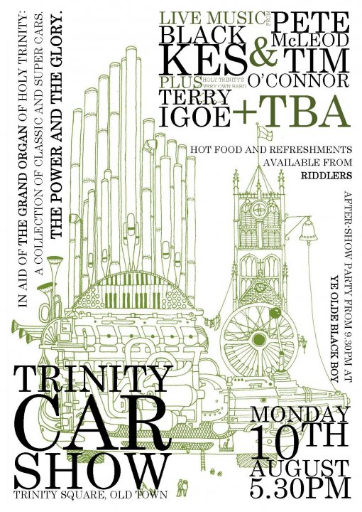 Trinity Car Show, Hull: invitation. - Page 1 - Classic Cars and Yesterday's Heroes - PistonHeads - The image is a poster for a car show event. The top area features text in different fonts and sizes conveying the theme of the show, particularly an interest in classic and powerful cars. The bottom section of the poster is adorned with an intricate line drawing of a classic car, the Trinity Square Oldsmobile, which is likely the focal point of the show. The location and date of the event are prominently displayed at the bottom of the poster.