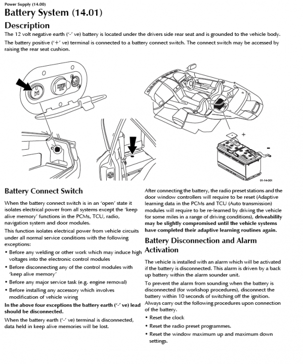 Boot shut and power off - Page 1 - Aston Martin - PistonHeads - The image is a screenshot of a document or manual page, specialized in the description of a battery system for a vehicle. At the top, there is a title "Battery System (14.01)" followed by a subtitle that provides information on the battery's location and the use of a vehicle's rear seat cushion as a battery pack. Below the title, the text discusses battery connections, including notes on radio interference, the use of color codes, and the importance of disconnecting the vehicle battery while driving.

Additional instructions follow regarding the battery's engine removal and requirement to maintain the battery by reducing or driving under a certain battery voltage. There's a list of symbols and where to follow them, such as connecting and disconnecting the batteries, mounting and unmounting the battery plates, installing the electronic control modules, and ensuring the vehicle's normal operation.

At the bottom right corner, there are logos or signatures, indicating the source or the party responsible for the document. The layout suggests that the document is from a technical or automotive field, providing detailed instructions on how to safely work with and maintain a vehicle's battery system.