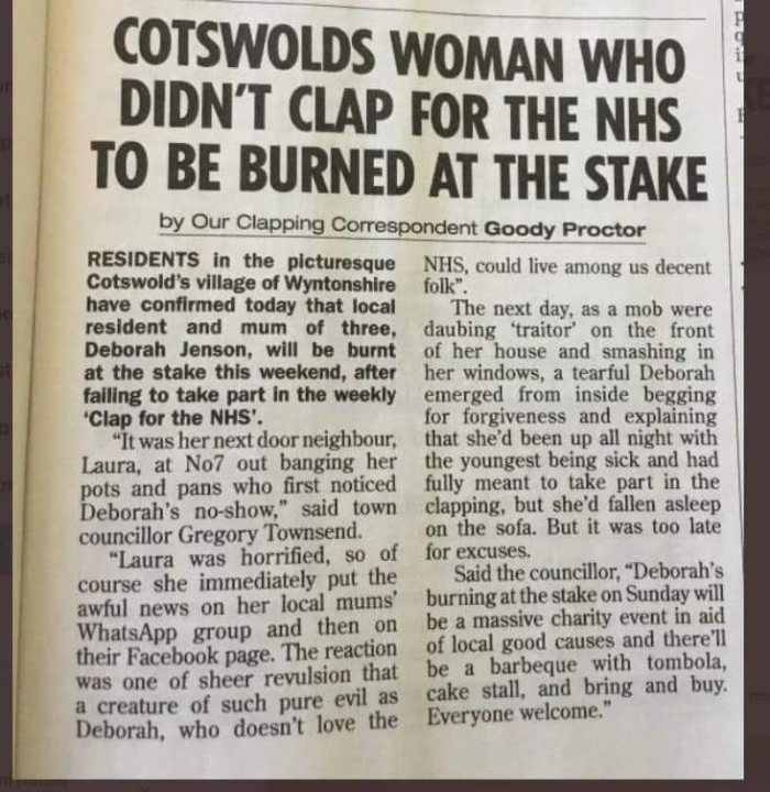 Local Facebook groups. - Page 45 - The Lounge - PistonHeads - The image is a screenshot of a newspaper article headlined "Cotswolds woman didn't clap for the NHS to be burned at the stake". The text indicates that a woman, Deborah Jenison, has written a letter to her local MP, which has been published in the newspaper. In the letter, Deborah expresses her disappointment with the way her husband was treated by healthcare professionals during his hospital stay. She mentions the lack of care and communication from the medical staff, as well as their dismissive attitude towards her concerns. The woman ends the letter by stating that she won't be clapping for the NHS to burn at the stake.

The article seems to be a critical commentary on healthcare services and patient experiences during the COVID-19 pandemic, highlighting issues related to care, communication, and treatment of patients. It serves as a platform for Deborah to share her personal experience and dissatisfaction with the NHS's response to her husband's condition.