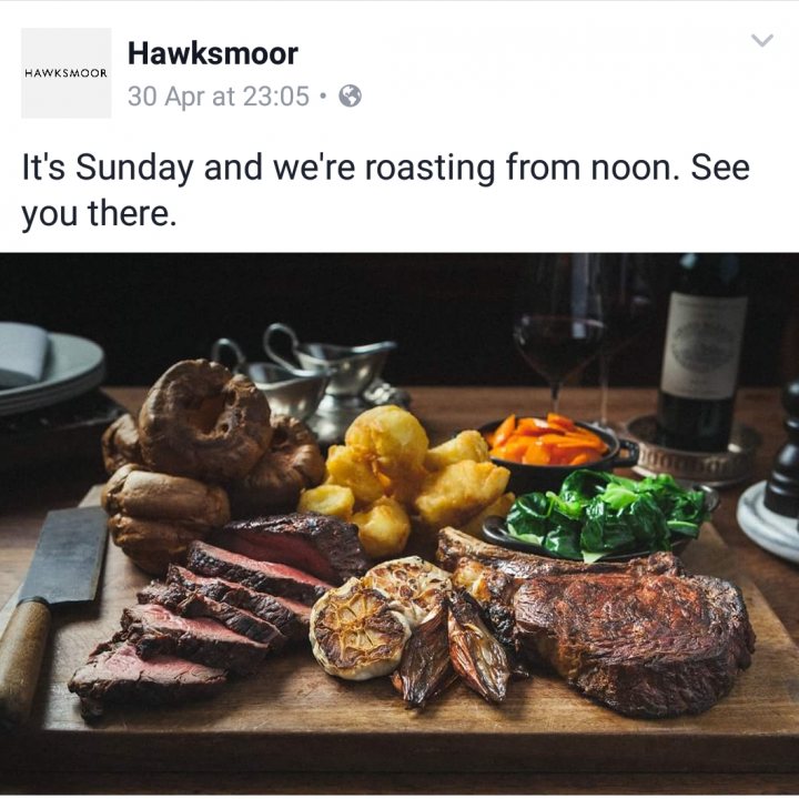 Which Hawksmoor? - Page 4 - Food, Drink & Restaurants - PistonHeads