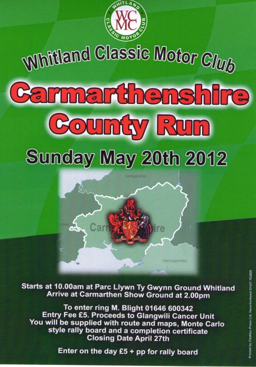 Pistonheads - The image is a promotional flyer for the Witnessond Classic Motor Club's Event. The text indicates that the event is a "Carmarthenshire County Run" on Sunday, May 20th, 2012. The main features of the poster include a map of Carmarthenshire, the event start time, the registration fee, and a call to action for rally board participants.