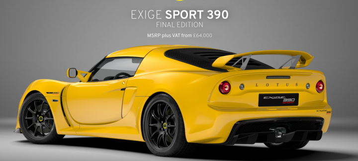 Exige Final Editions - Sport 390 / Sport 420 / Cup 430 - Page 3 - Elise/Exige/Europa/340R - PistonHeads UK