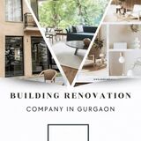 building renovation company in Gurgaon