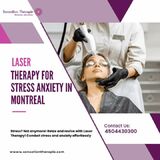 Laser Therapy for stress anxiety in Montreal